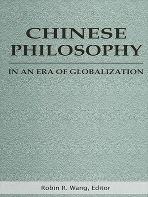 cover image of Chinese Philosophy in an Era of Globalization